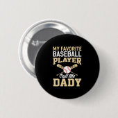 Vatertag Baseball-Spieler nennen mich Vater Button (Vorne & Hinten)