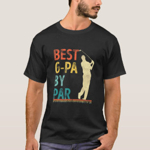 Vatertag Beste G Pa per Par Golf für Vater Opa T-Shirt