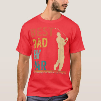 Vatertag Bester Vater von Par Golfer Daddy Geschen T-Shirt