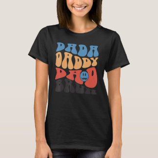 Vatertag Dada Daddy Vater Bruh T-Shirt