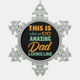 Vatertag Dies ist ein Phantastischer Vater Schneeflocken Zinn-Ornament