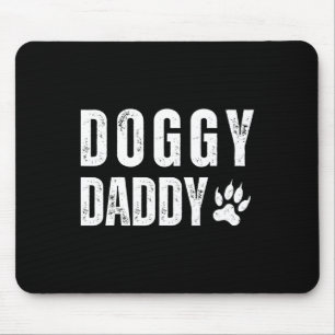 Vatertag Doggy Daddy für Vater Haustier Hundebesit Mousepad