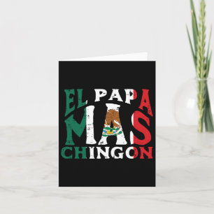 Vatertag El Papa Mas Chingon Funny mexikanischer V Karte