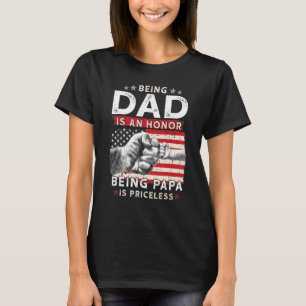 Vatertag für Vater Eine Ehre Papa zu sein ist pric T-Shirt