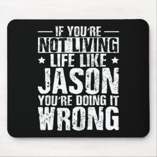 Vatertag Geburtstag Jason Name Forename Sprichwort Mousepad