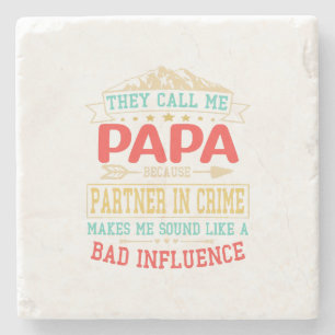 Vatertag Geschenk - sie nennen mich schlechten Ein Steinuntersetzer