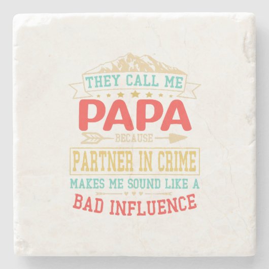 Vatertag Geschenk - sie nennen mich schlechten Ein Steinuntersetzer (Vorderseite)