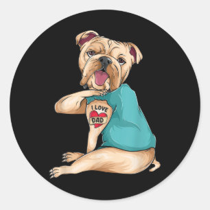Vatertag Geschenke Dog English Bulldog I Liebe Vat Runder Aufkleber