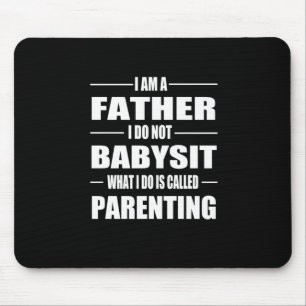 Vatertag   Ich bin Vater Mousepad