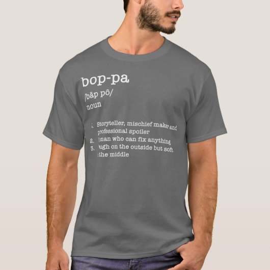 Vatertag ist Boppa Großvater Wörterbuch T-Shirt (Vorderseite)