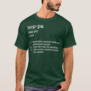 Vatertag ist Boppa Großvater Wörterbuch T-Shirt