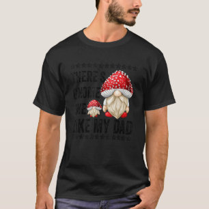 Vatertag kommen von Sohn für Vater Mushroom Daddy T-Shirt