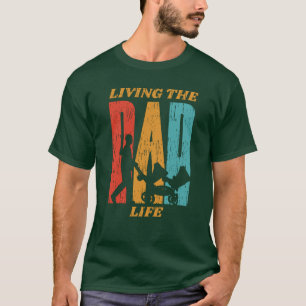 Vatertag Leben der Vater Leben Väter Tag T-Shirt