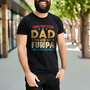 Vatertag lustig habe ich zwei Titel Vater und Funp T-Shirt