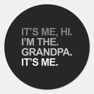 Vatertag lustig sein Ich Hi I&# m der Opa sein Runder Aufkleber
