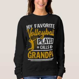 Vatertag Mein Lieblings-Volleyball-Spieler ruft M  Sweatshirt