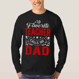 Vatertag Mein Lieblingslehrer nennt mich Vater Pap T-Shirt