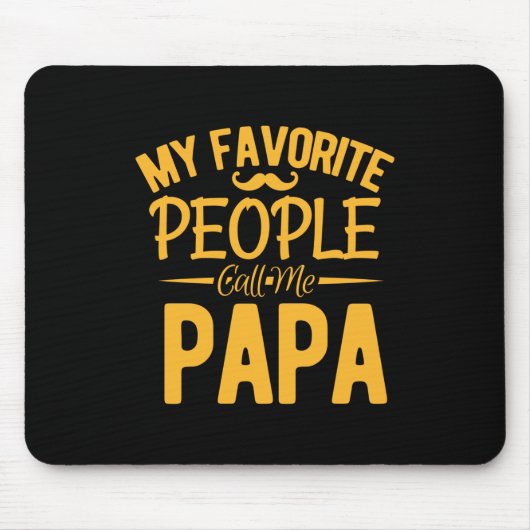 Vatertag Meine Lieblingsmenschen nennen mich Papa Mousepad (Vorne)