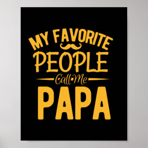 Vatertag Meine Lieblingsmenschen nennen mich Papa Poster