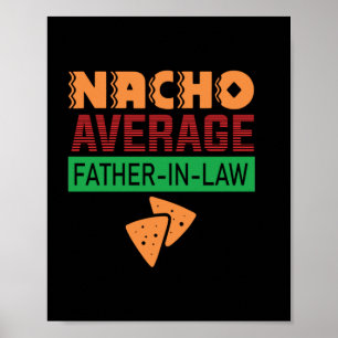 Vatertag Nacho Durchschnitt Vater im Recht Poster