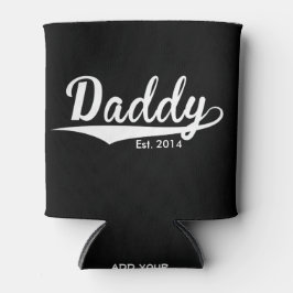 Vatertag - "Papa Est. Jahr hinzufügen" Dosenkühler