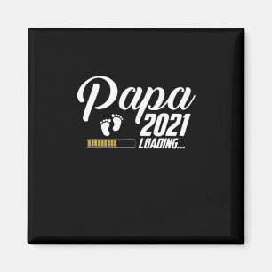 Vatertag Papa Loading 2021 Erster Vater Magnet