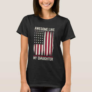 Vatertag Phantastisch wie meine Tochter mit US Ame T-Shirt