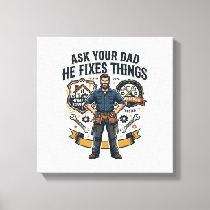 Vatertag Reparatur Papa Shirt Frag Deinen Vater Er Leinwanddruck