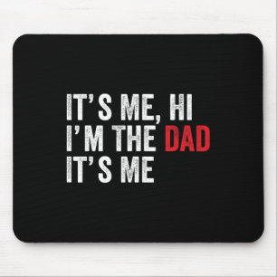 Vatertag Shirt lustig sein Ich Hi I&#; m Der Vater Mousepad