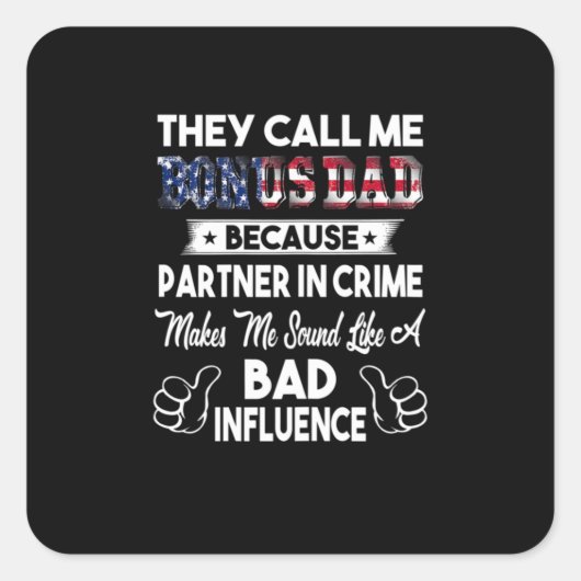 Vatertag | Sie nennen mich Bonus Vater Quadratischer Aufkleber (Vorderseite)