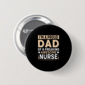 Vatertag stolzer Vater einer Krankenschwester Button (Vorne & Hinten)