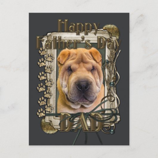 Vatertag - Stone Paws - Shar Pei Postkarte (Vorderseite)