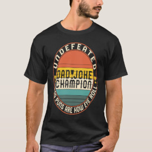 Vatertag Unbesiegter Vater Joke Champion Trophy N T-Shirt