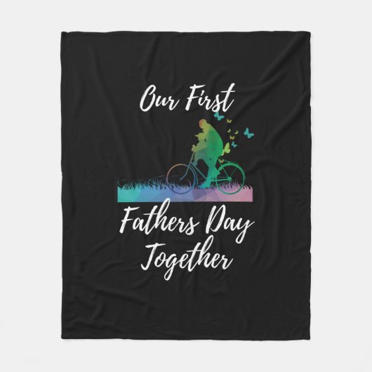 Vatertag | Unser erster Vatertag zusammen Fleecedecke (Vorderseite)