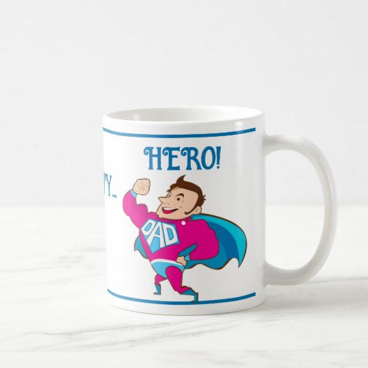 Vatertag Vater Daughter Hero Kaffeetasse (Rechts)