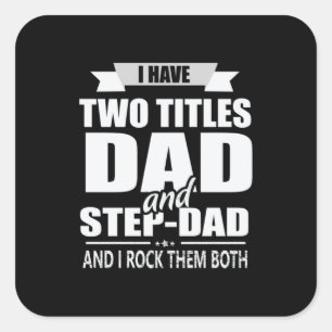 Vatertag Vater und Step Vater ich Rock sie Quadratischer Aufkleber