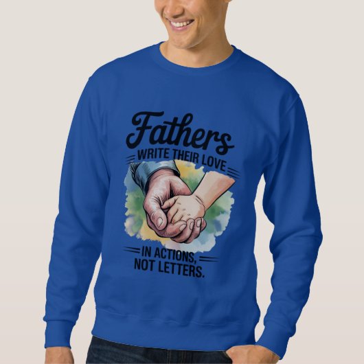 Vatertag-Zitat Sweatshirt (Vorderseite)