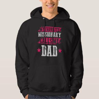 Vatertaggott arbeite mein Lieblings-Missionar Cal Hoodie