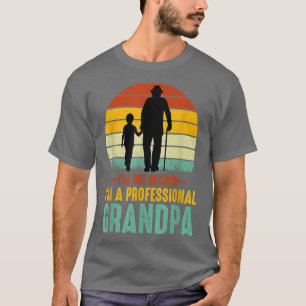 Vatertagsgeschenk Ich bin nicht im Ruhestand Ich b T-Shirt