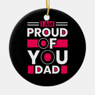 Vatertagsgeschenk Ich bin stolz auf Ihren Vater Keramik Ornament