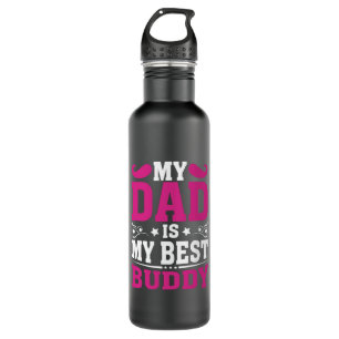 Vatertagsgeschenk   Mein Vater ist mein bester Bud Edelstahlflasche
