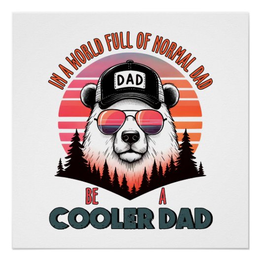 Vatertagsgeschenk | Sei ein Coolerer Vater Poster (Vorderseite)