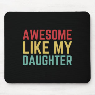 Vatertagsgeschenk von Tochter Ehefrau Toll Wie Ich Mousepad