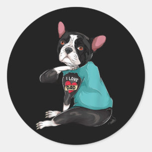 Vathers Day Gift Dog Vater Boston Terrier I Liebe  Runder Aufkleber