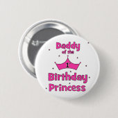 Vati der 1. Geburtstags-Prinzessin! Button (Vorne & Hinten)