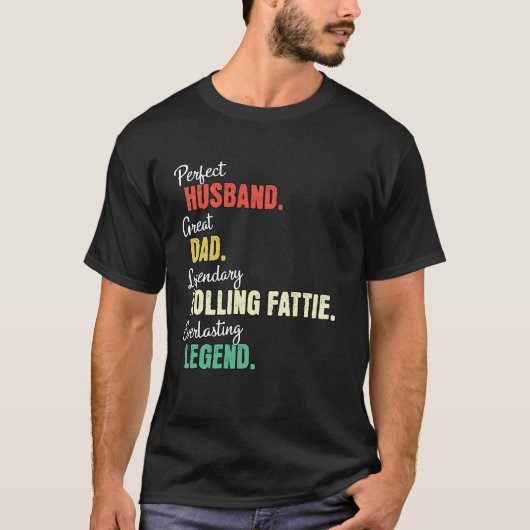 Vati Ehemann Rollender Dicker Vati T-Shirt (Vorderseite)