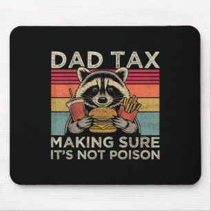 Vati-Steuer Sicherstellen Nicht Gift Lustiger Wasc Mousepad