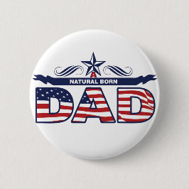 Vati, Vater, ein Vati von Geburt Button