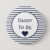 Vati, zum Babyparty-Knopf zu sein Button (Vorderseite)