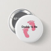 Vati zum zu sein button (Vorne & Hinten)